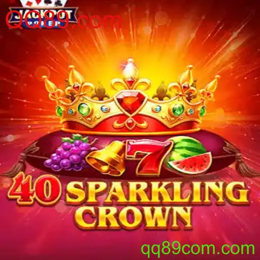 Explorando o Jogo 40SparklingCrown: Regras, Estratégias e Tendências Atuais