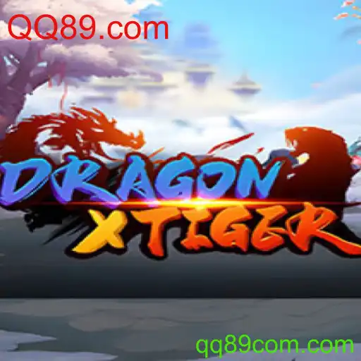 Descubra o Fascinante Mundo de 'DragonXTiger' com QQ89.com